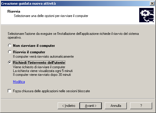 I N S T A L L A Z I O N E E R I M O Z I O N E R E M O T A D E L S O F T W A R E Se si desidera assicurare il riavvio dei computer bloccati, selezionare l'opzione Forza chiusura delle applicazioni