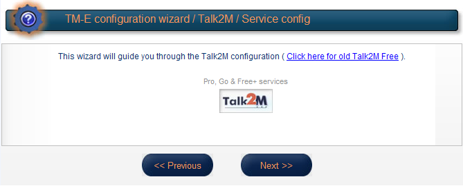 Passo 2: scelta account Talk2M In questa finestra bisogna dichiarare il tipo di account Talk2M: Se il dispositivo da configurare è stato dichiarato in un account