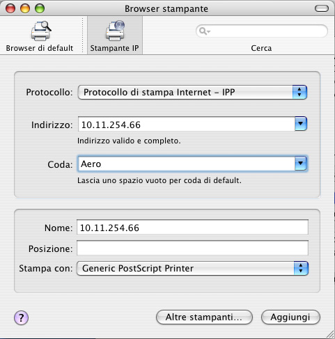 Per Stampante IP, selezionare Protocollo di stampa Internet - IPP, immettere l indirizzo IP o il nome DNS della stampante nel campo Indirizzo e il collegamento di stampa (Stampa, Attesa o Diretto)