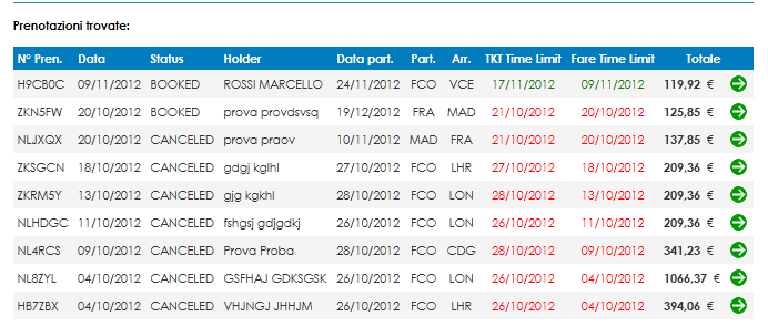 Effettuata la ricerca, il risultato sarà il seguente elenco: In rosso sono indicate le prenotazioni cancellate, in verde quelle ancora valide.