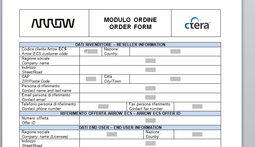 Quindi Il RESELLER chiede l offerta al DISTRIBUTORE inviando una mail a Ctera@arrowecs.it. Il DISTRIBUTORE replica con un documento di offerta contenente un «Numero di Offerta».