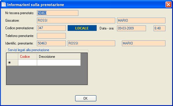 In particolare è possibile conoscere: 1) Il numero tessera del giocatore prenotato; 2) Il codice della prenotazione; 3) La provenienza (locale o internet) e la data e l ora in cui la prenotazione è