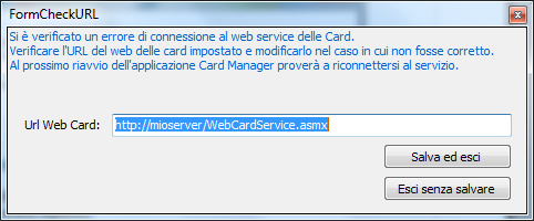 cnnessine al server delle card. Premend OK si aprirà la finestra seguente: Impstare l'url del Web Card, frnit da LASERSOFT, e premere il pulsante 'Salva ed Esci'.