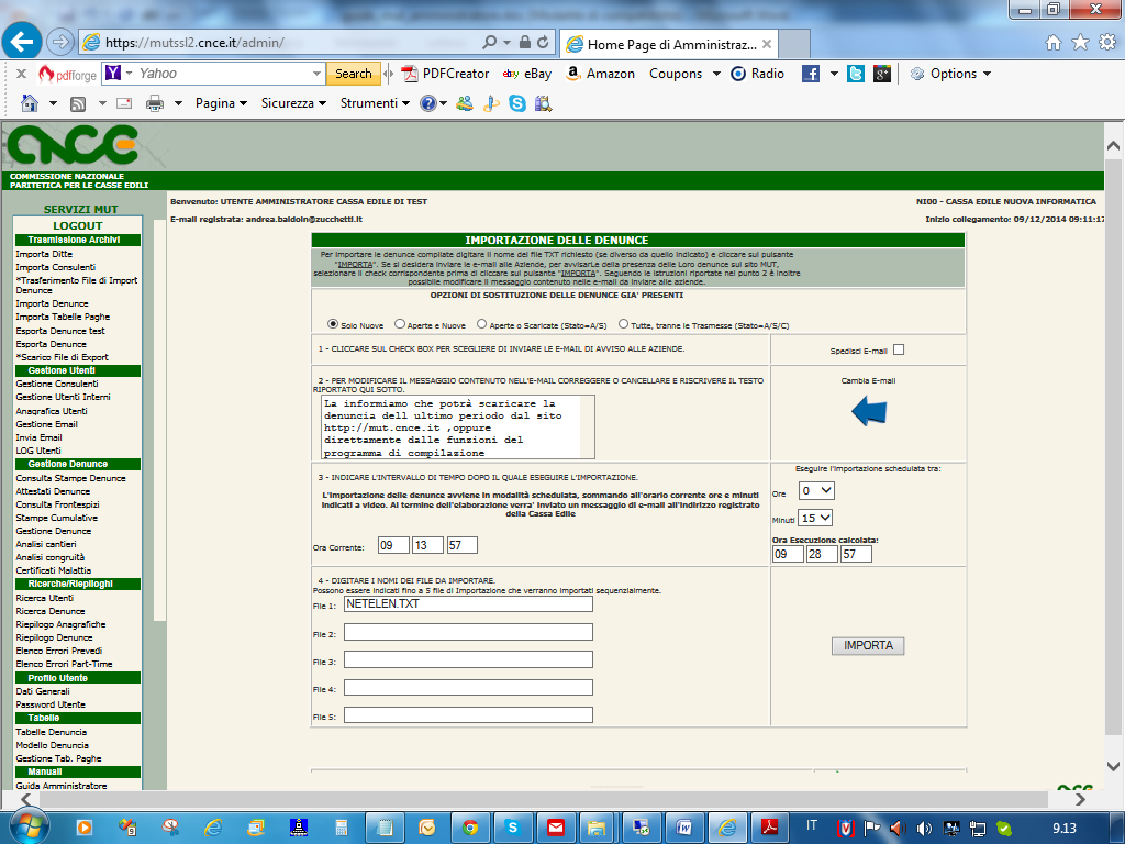 Se si desidera inviare le e-mail alle Aziende, per avvisarle della presenza delle Loro denunce sul sito MUT, selezionare il check corrispondente prima di cliccare sul pulsante "IMPORTA".