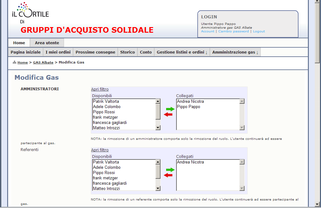 Questi i ruoli che possono essere assegnati: Amministratore, utente con accesso alle funzioni di amministratore del gas (menu Amministrazione Gas) e alle funzioni di gestione di listini e ordini