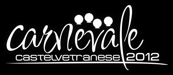 CARNEVALE CASTELVETRANESE 2012 programma provvisorio Sabato 18 Febbraio Ore 16.00/19.