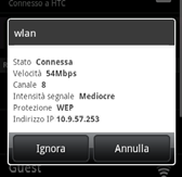 130 Internet Controllare lo stato della rete wireless Premere HOME > MENU, quindi toccare Impostazioni > Wireless e reti.