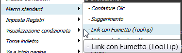 XFACILE / XTOTEM Pagina 202 Macro standard Link con fumetto (ToolTip) Permette di inserire un comando che apre una finestra di commenti (testo, immagini, collegamenti) al passaggio del mouse sopra un