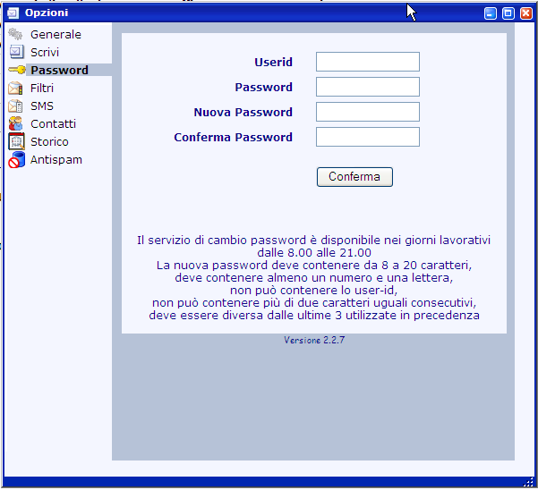 3.3 3.3 Opzioni: Password Questa sezione permette di cambiare la password assegnata alla casella.
