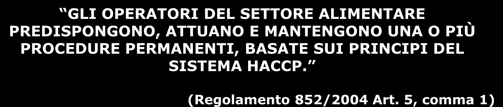 O PIÙ PROCEDURE PERMANENTI, BASATE SUI PRINCIPI DEL