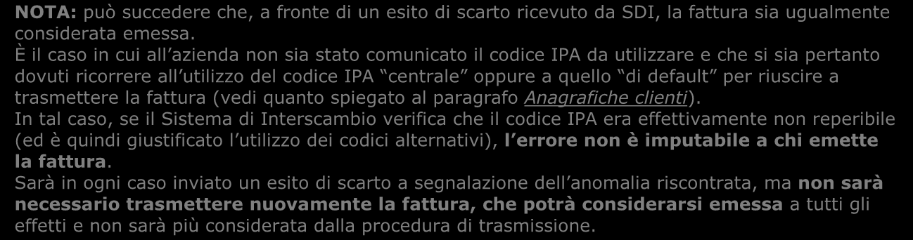 Degli esiti elencati, è prevista l assegnazione automatica dell esito INVIATO, tramite la procedura di Generazione documenti elettronici.