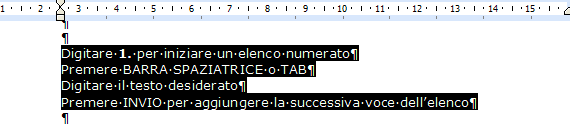 Elenchi puntati e numerati Selezionare il testo da cui si desidera rimuovere i punti elenco o i numeri Nella barra degli strumenti formattazione, in base