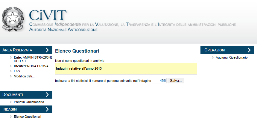 4 Utente Data Entry 4.1 Accesso al sistema Utente Data Entry L utente Data Entry accedendo al sistema visualizzerà la seguente schermata relativa all indagine in corso (Figura 27).