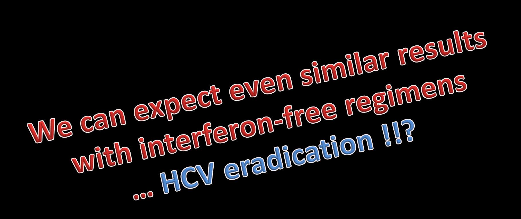 Rapid progress of HCV therapy The Good News!