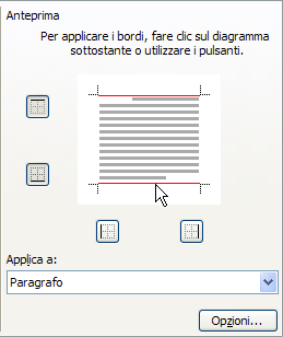 seguente risultato: Volendo limitarsi ad inserire due linee, una sopra ed un altra sotto il paragrafo, si clicca sull icona Personalizzato : quindi si clicca, nel riquadro