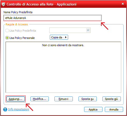 Nella finestra Policy Predefinite Firewall clicca su Aggiungi.