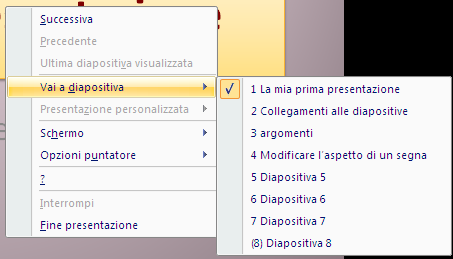 Si possono usare gli speciali strumenti di navigazione fra le diapositive di PowerPoint. Ad esempio i pulsanti in basso per spostarsi in avanti o indietro un passo alla volta.