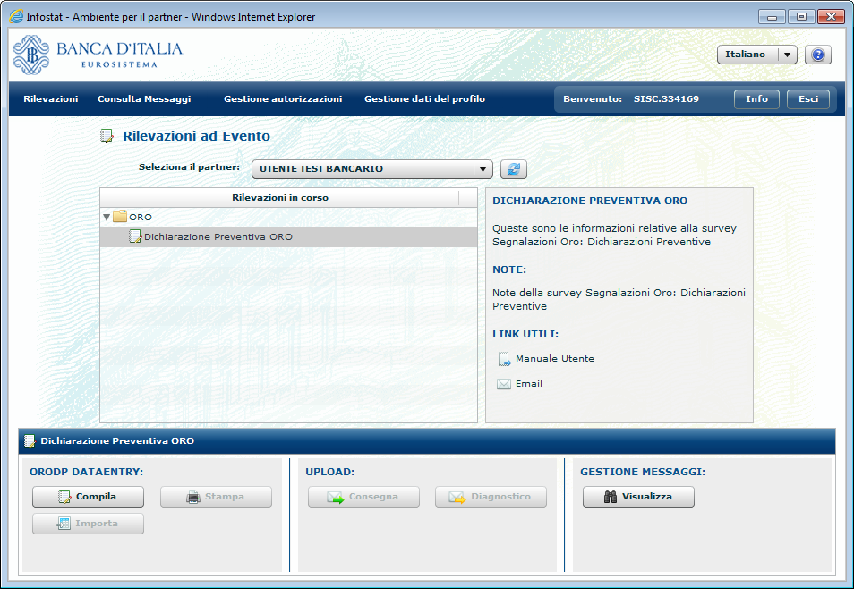 Cliccare per l edit I pulsanti Importa e Stampa consentono l accesso ai relativi servizi La sezione ORODP DATA ENTRY consente di redigere una dichiarazione preventiva tramite Data Entry mettendo a