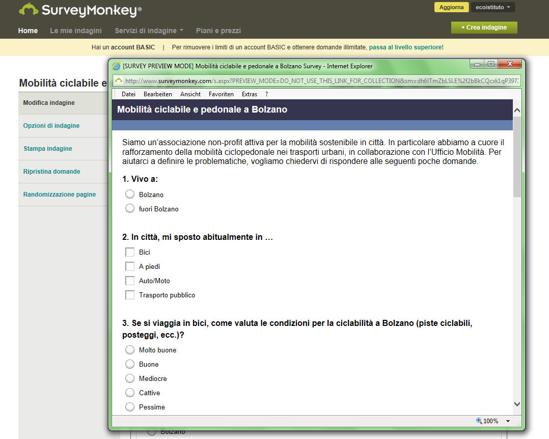 Risultati del sondaggio 2 Nell ambito del progetto europeo CHAMP (Intelligent Energy Europe) a Bolzano nel novembre 2013 (precisamente dall 11 novembre) è stato svolto un sondaggio tra la popolazione