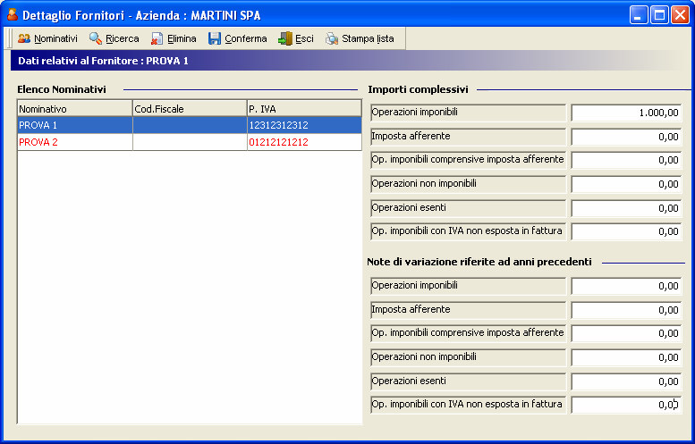 Dettaglio Fornitori: Nota: il nominativo viene visualizzato in rosso quando non è stato ancora inserito nessun