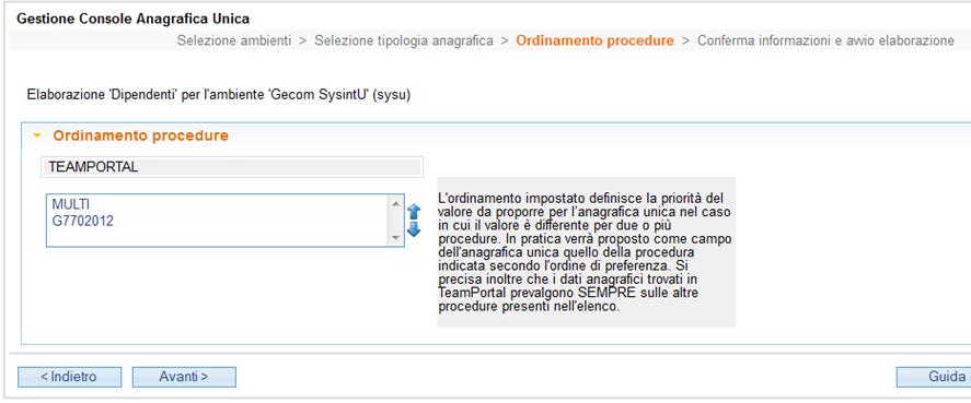 PASSO 1 Selezione ambiente (se presente più di un ambiente, altrimenti si passa automaticamente allo step successivo) PASSO 2 Selezione tipologia anagrafica Selezione della