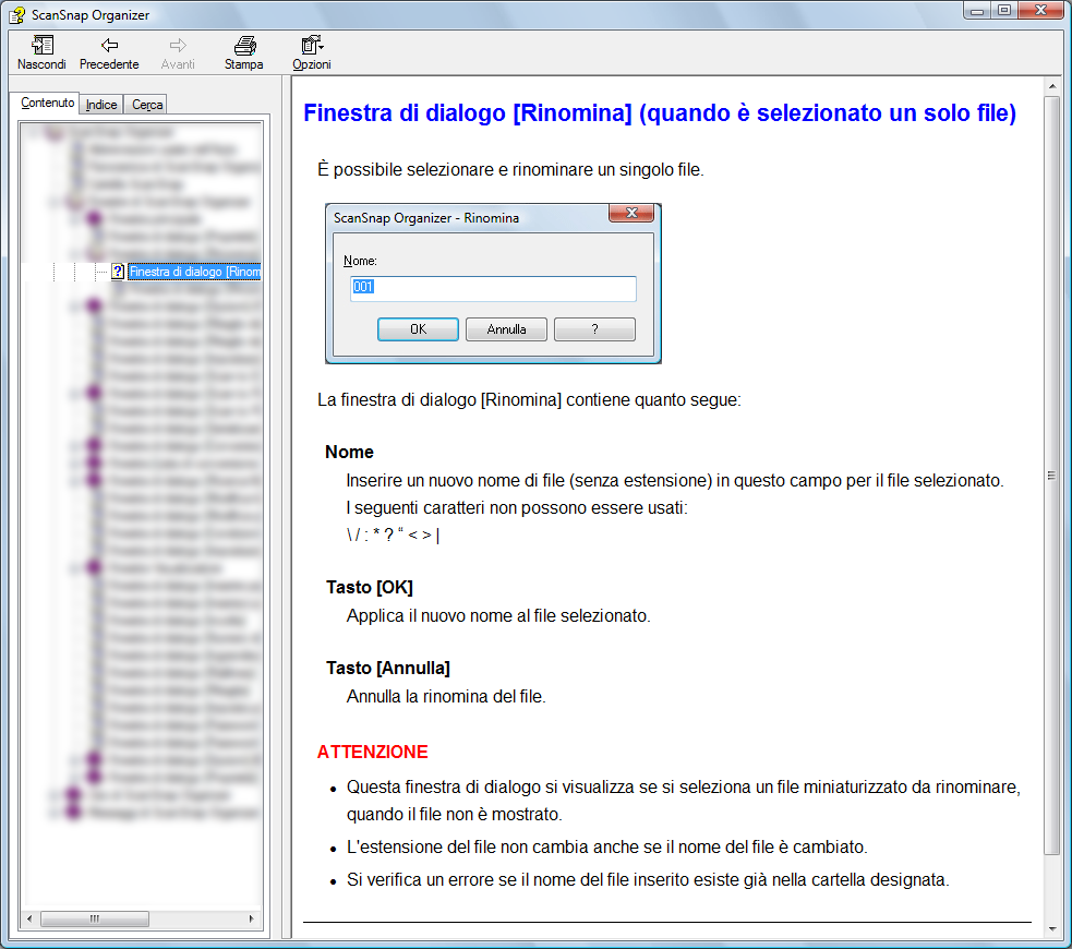 Finestra Visualizzatore Apertura dal tasto [?] nella finestra di dialogo L Aiuto di ScanSnap Organizer può essere avviato anche cliccando il tasto [?