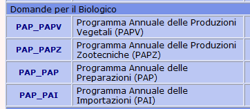 4. COMPILARE IL PROGRAMMA ANNUALE A seconda del tipo di operatore biologico, è possibile creare i seguenti tipi di Programmi Annuali: Programma Annuale delle Produzioni Vegetali (PAPV); Programma