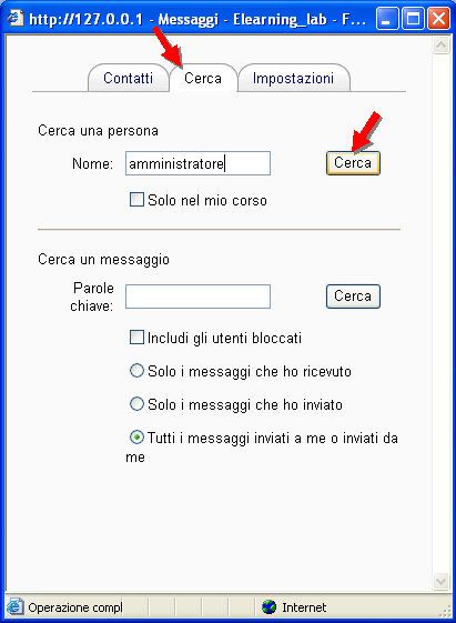 la modalità Cerca in modo tale da individuare l utente a cui si desidera inviare il messaggio.