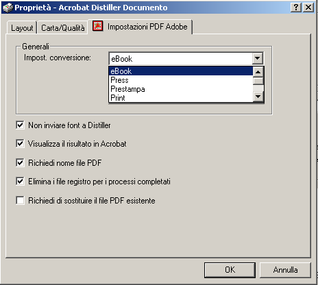 4) Nella sezione Impostazioni PDF Adobe assicurarsi che la voce Generali Impost. Conversioni sia configurato su ebook. Dare OK dove richiesto per confermare le opzioni.