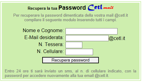 Cliccando su Recupera password dimenticata appare il seguente modulo attraverso il quale occorrerà indicare le proprie credenziali (tutti i campi sono obbligatori) per richiedere una nuova password