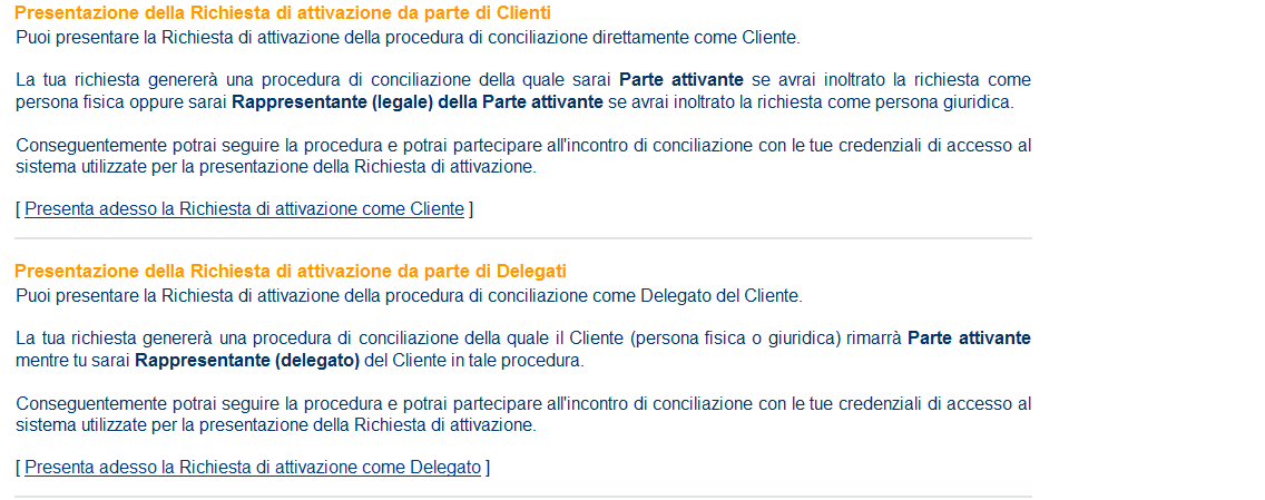 2.3. Scelta del Modulo Non appena effettuata la Registrazione, saranno disponibili sulla Home Page del sistema telematico due Moduli web per presentare la Richiesta di attivazione del Servizio