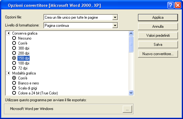 Selezione delle opzioni del convertitore Per definire in modo preciso l esportazione, fare clic sul pulsante Opzioni convertitore... in una delle finestre di dialogo di salvataggio.