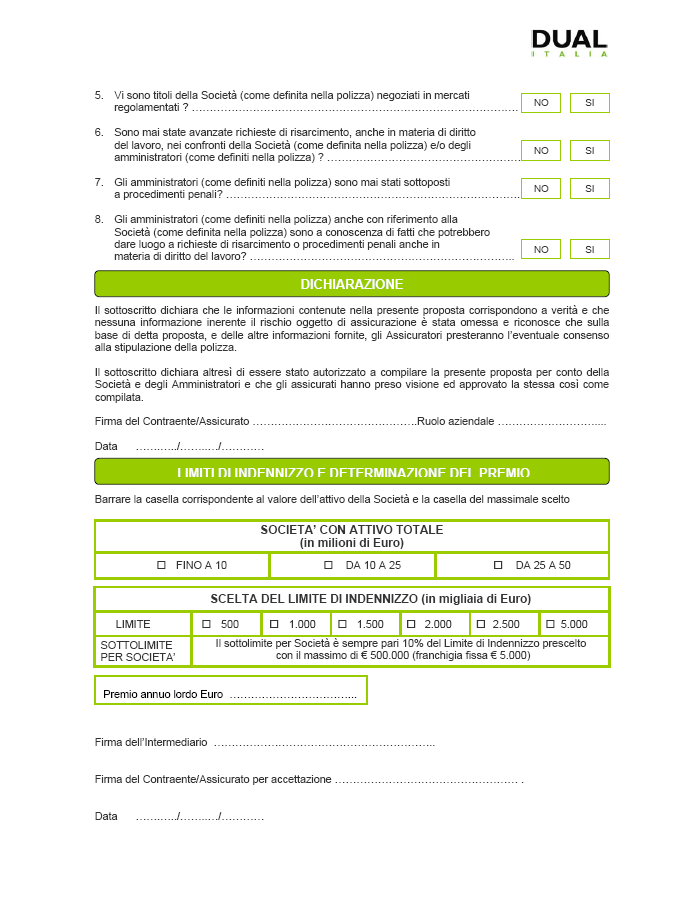 DUAL Business Protection: la proposta Ecco la terza pagina: Prosegue la sezione dedicata alle domande del Questionario.