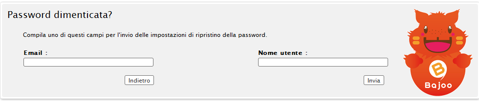 INSERISCI POI IL NOME UTENTE O L'INDIRIZZO MAIL DELL'ACCOUNT PER AVVIARE LA PROCEDURA DI REIMPOSTAZIONE PASSWORD, RICEVERAI QUINDI UN'