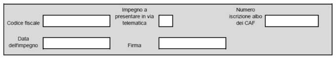 - della denominazione o della ragione sociale; - il Comune del domicilio fiscale e la relativa sigla della Provincia; - il codice dello Stato estero di residenza; l'impegno alla presentazione