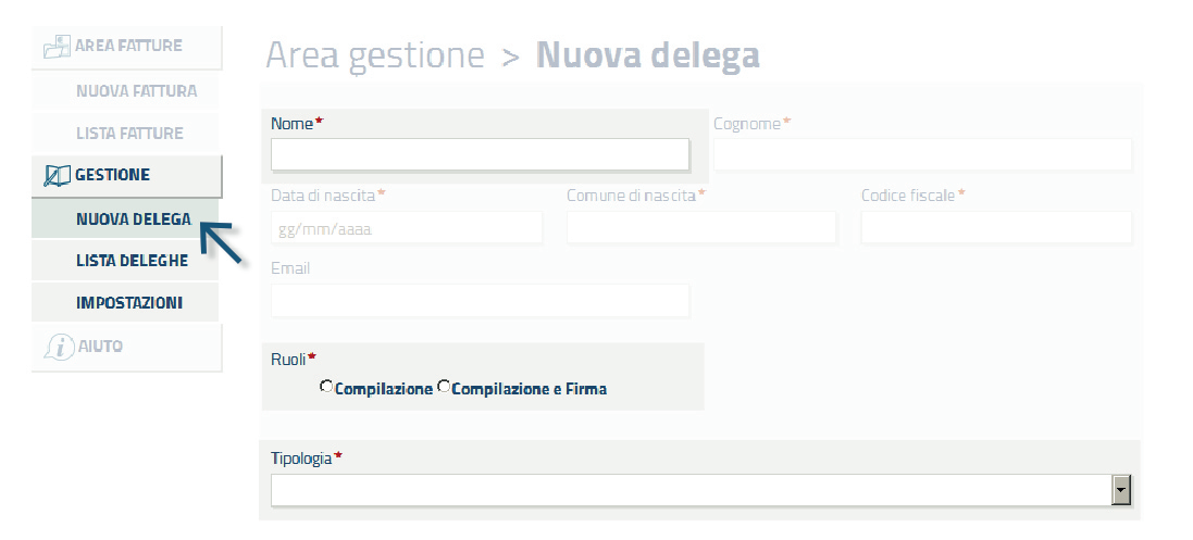 Nuova delega Dal menù di sinistra selezionare Nuova delega. Si accede così nell Area Gestione > Nuova delega.