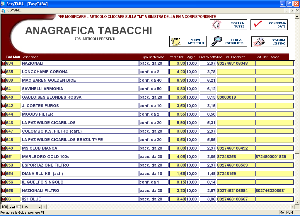 TABACCHI ANAGRAFICA TABACCHI In questa maschera sono presenti tutti gli
