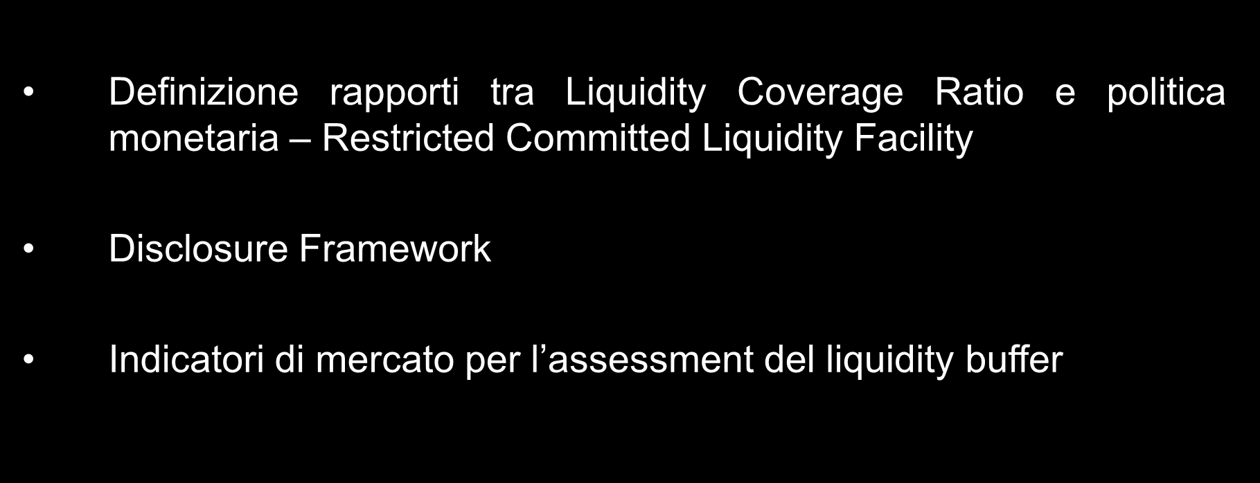 Liquidity Coverage Ratio.