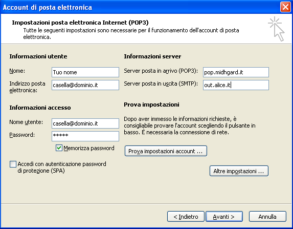 Configurazione A (POP3) : Nella finestra Account di posta elettronica : Inserire il proprio nome oppure il nome che si desidera che venga visualizzato come mittente nelle mail nel campo Nome Inserire