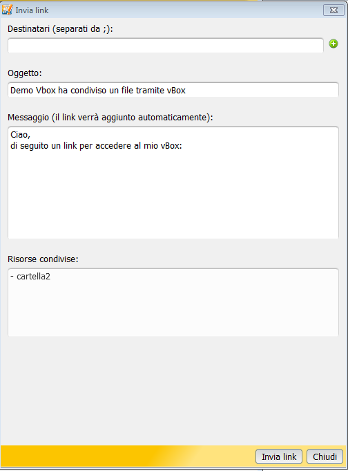 1.1 Condivisione tramite URL 1.1.1 Modulo vbox in Pronto Potrete condividere file e cartelle attraverso l invio di un indirizzo URL via mail cliccando sul pulsante Si aprirà un form attraverso il