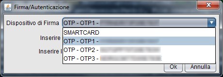 utente) - nome utente OTP e password OTP: credenziali dell OTP Per aumentare la sicurezza di consiglia di non inserire la password e digitarla invece ad ogni uso dell OTP.