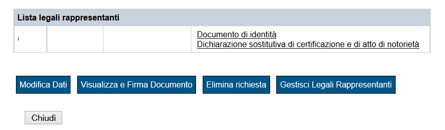 Ritornati sulla domanda è possibile rivedere i file associati ad ogni singolo legale rappresentante: In questa fase è possibile: - modificare le informazioni inserite, cliccando sul pulsante Modifica