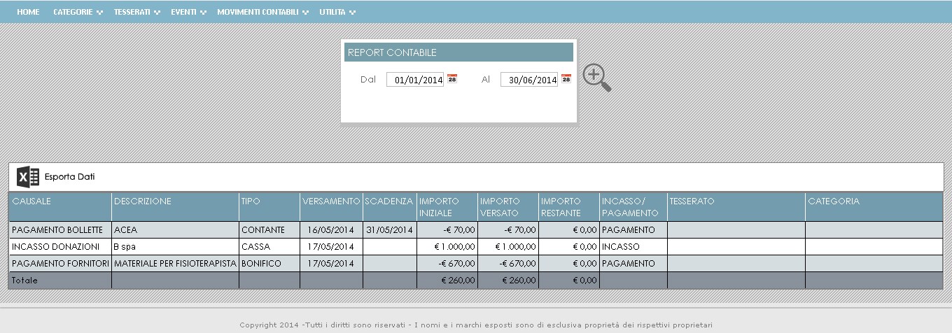 Tutte le informazioni sui tesserati Tutti i dati dei tesserati a portata di click! L anagrafica dei tesserati divisa in cartelle, garantisce una visione completa delle informazioni.