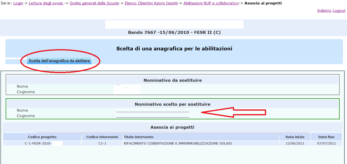 2. CLICCARE SUL PULSANTE SCELTA DELL ANAGRAFICA DA ABILITARE PER INDIVIDUARE IL NOMINATIVO SCELTO PER SOSTITUIRE IL PRECEDENTE RUP 3.