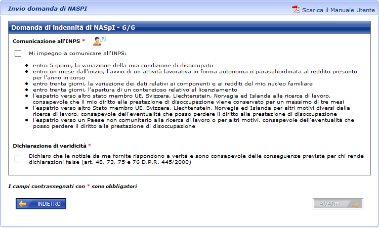 Figura 21 Servizio di NASpI: dati domanda 6/6 In questa pagina l utente deve obbligatoriamente prendere atto e sottoscrivere alcune dichiarazioni previste dalla