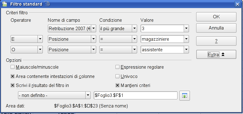 48 AM4 Foglio elettronico livello avanzato Figura 4.58 Finestra filtro standard: si impostano fino a tre criteri di filtro. AM4.4.2.4 Applicare opzioni di filtro avanzato ad un elenco.