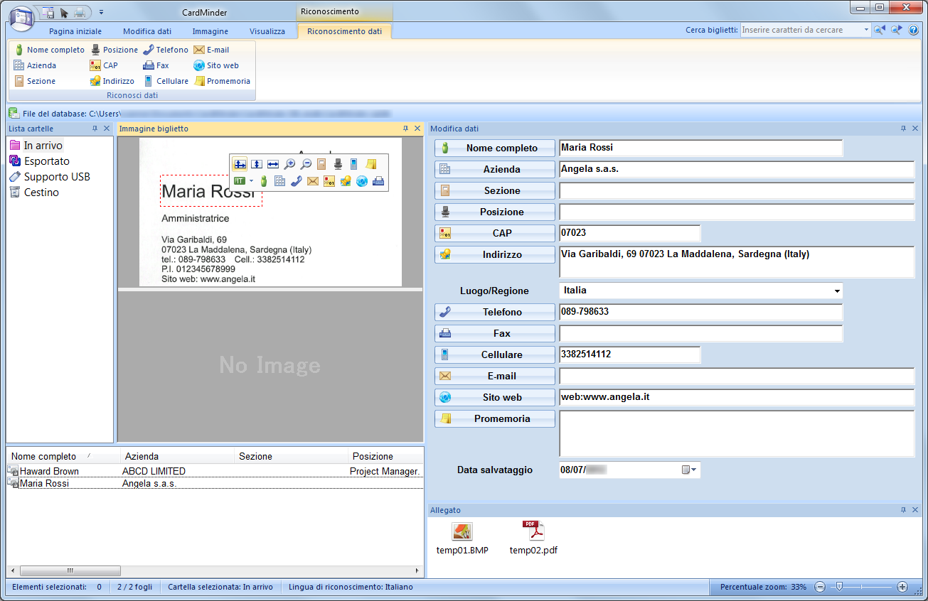 2.1 Successione delle operazioni 5. Correggere i dati del biglietto da visita se necessario. Correggere i risultati di riconoscimento nel pannello Modifica dati e l immagine del biglietto scandito.