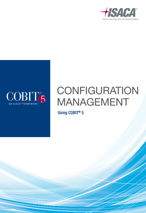 Configuration Management using COBIT 5 The purpose of this publication is to help enterprises create a homogenous view of CM and implement a sustainable process.