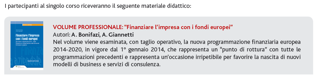 INFORMAZIONI MATERIALE DIDATTICO ATTESTATO DI PARTECIPAZIONE L attestato di partecipazione sarà reso disponibile sul sito della Scuola di formazione Ipsoa www.formazione.ipsoa.