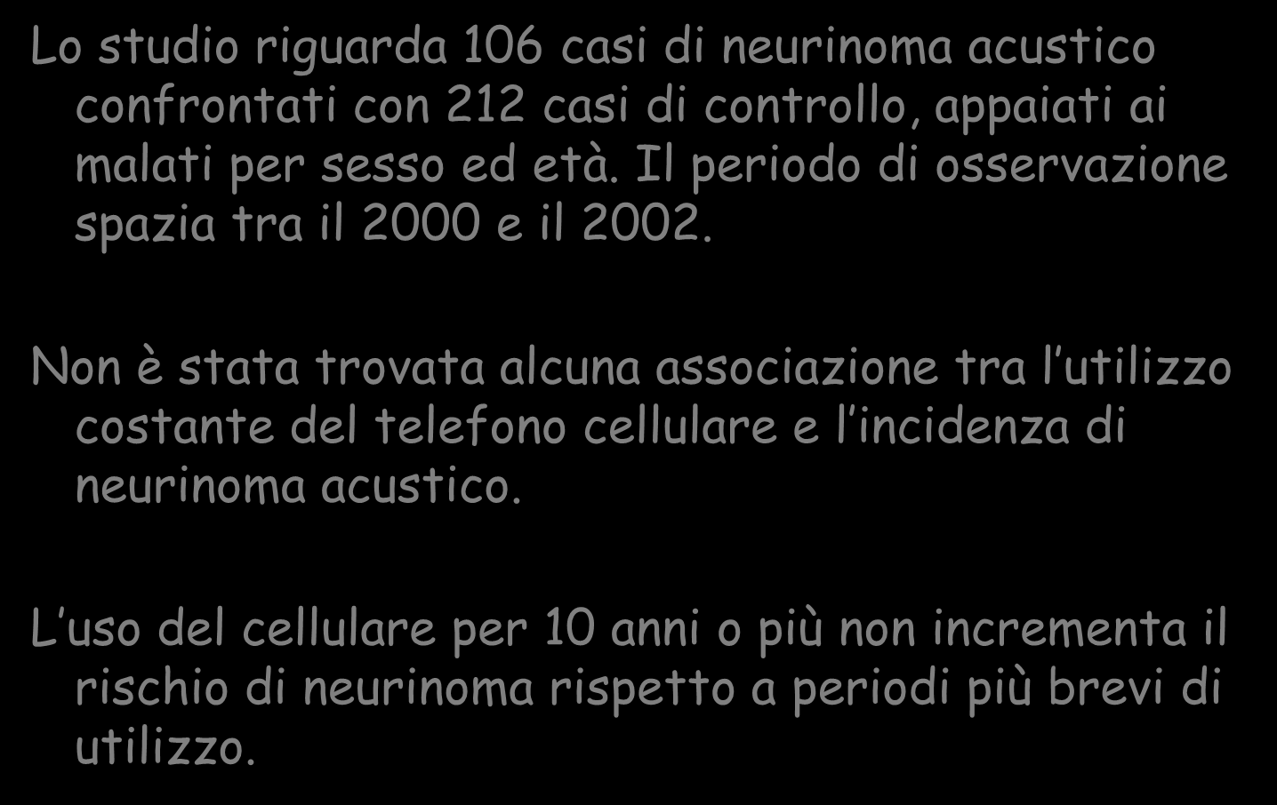 Cellular Telephone Use and Risk of Acoustic Neuroma Helle Collatz Christensen, Joachim Schüz, Michael Kosteljanetz, Hans Skovgaard Poulsen, Jens Thomsen, and Christoffer Johansen American Journal of